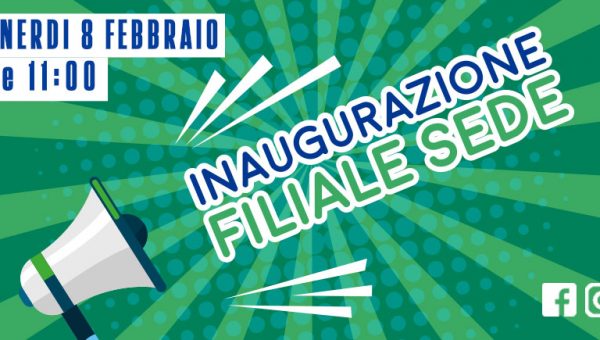 INAUGURAZIONE FILIALE SEDE